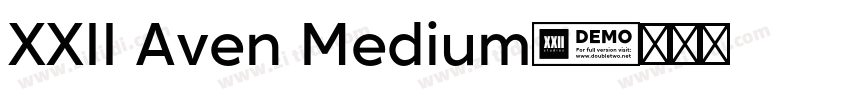 XXII Aven Medium字体转换